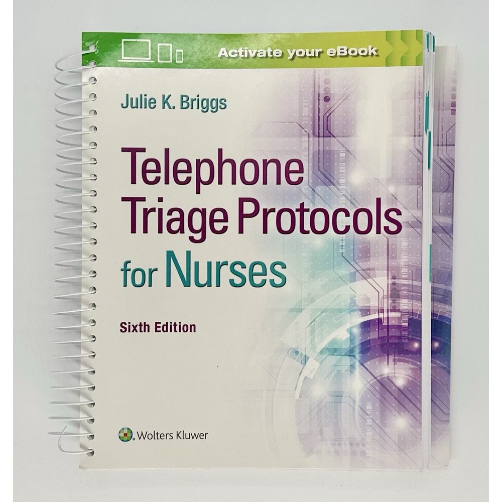 Telephone Triage Protocols for Nurses 6th Edition Julie K Briggs Spiral Bound